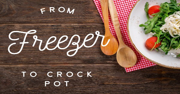 Best Crockpot Meals Healthy Freezer Dinners