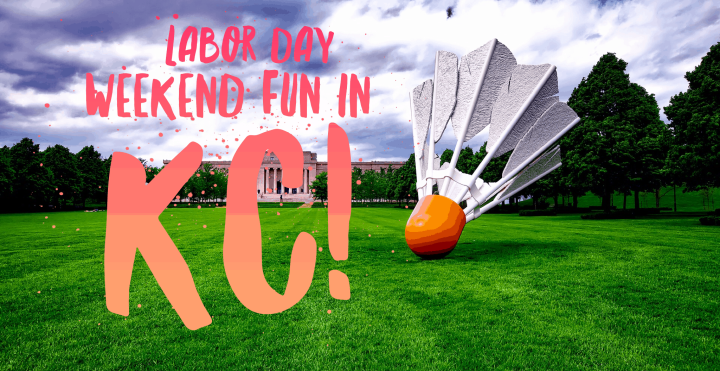 Guide to Labor Day in KC