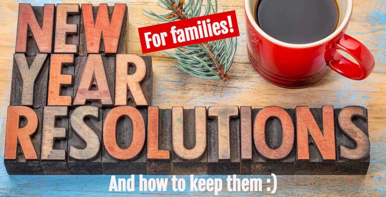 New Year Resolutions for Families