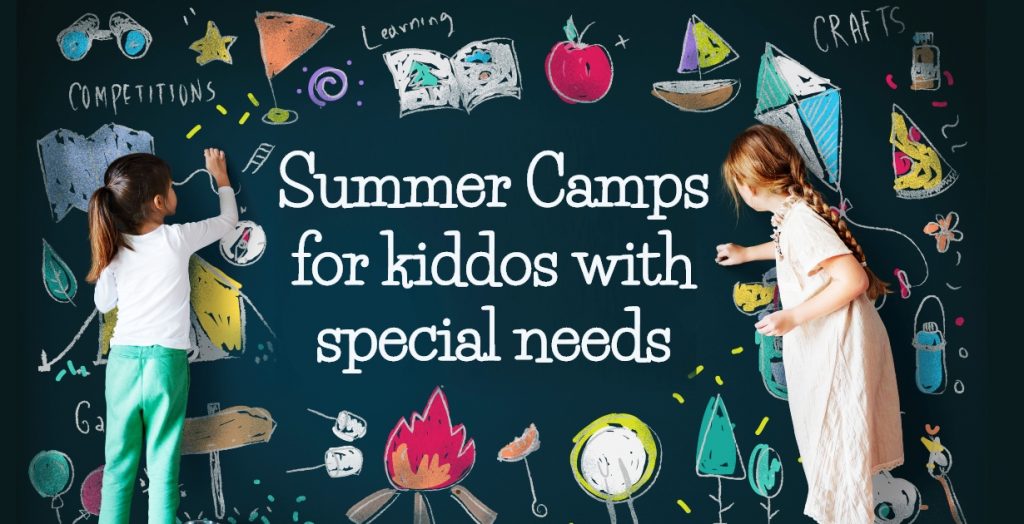 Special Needs Summer Camps 2020: Summer Camps for Children with Special Needs