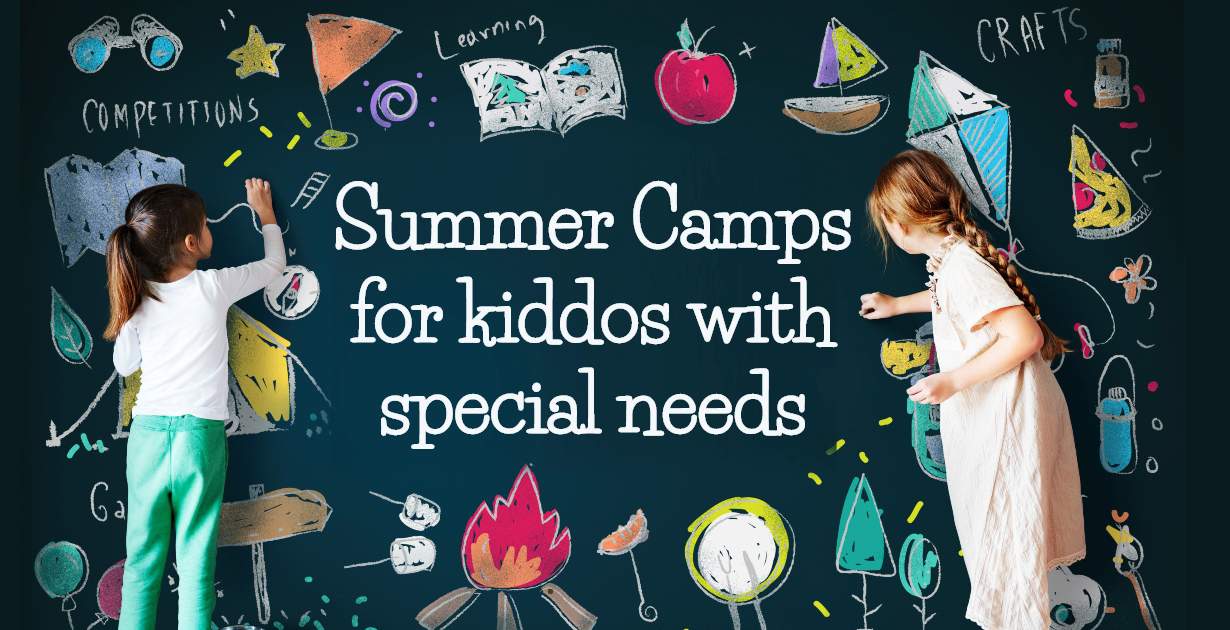 Special Needs Summer Camps 2023: Summer Camps for Children with Special Needs