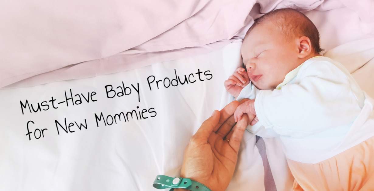 Must have baby products for new moms