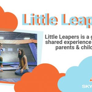 little learper toddler play time at Sky Zone