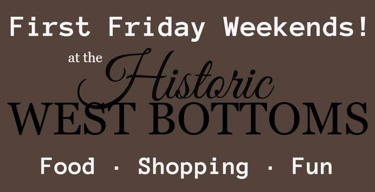 First Fridays in the West Bottoms Your Guide to Shopping
